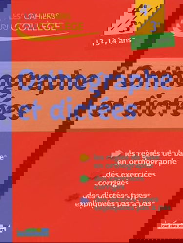Orthographe et dictées 4e-3e