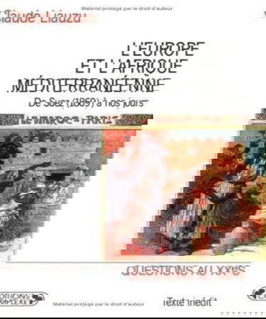 L'Europe et l'Afrique méditerranéenne : de Suez (1869) à nos jours