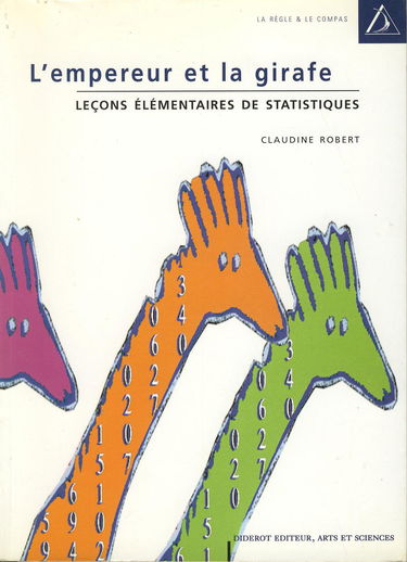 L'empereur et la girafe : leçons élémentaires de statistiques