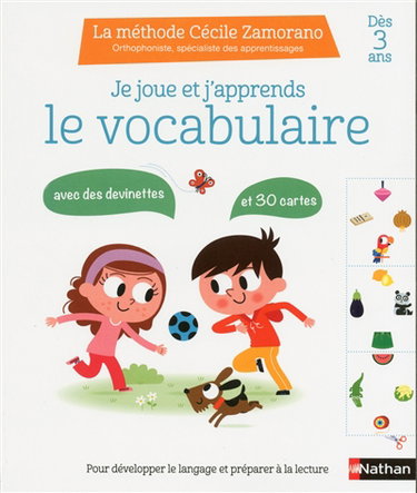 Couverture de Je joue et j'apprends le vocabulaire, dès 3 ans : avec des devinettes et 30 cartes : pour développer le langage et préparer à la lecture