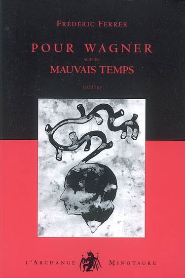 Pour Wagner. Mauvais temps