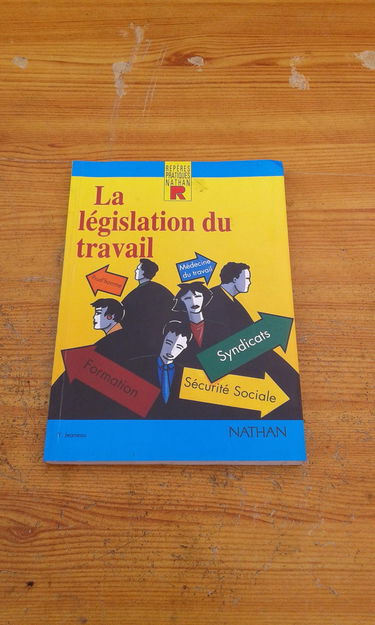 La Legislation Du Travail