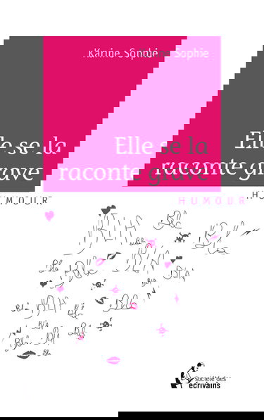 Elle se la raconte grave