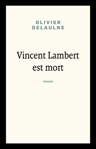 Vincent Lambert est mort