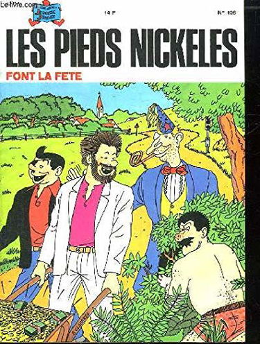 Les Pieds nickelés font la fête (Les Beaux albums de la jeunesse joyeuse)