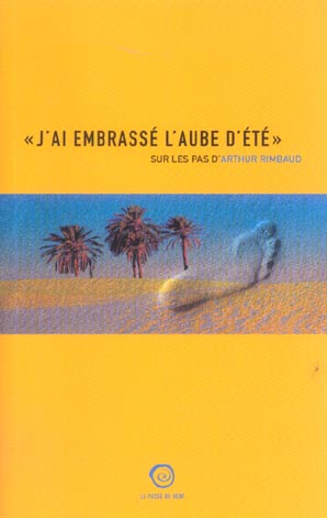 J'ai embrassé l'aube d'été