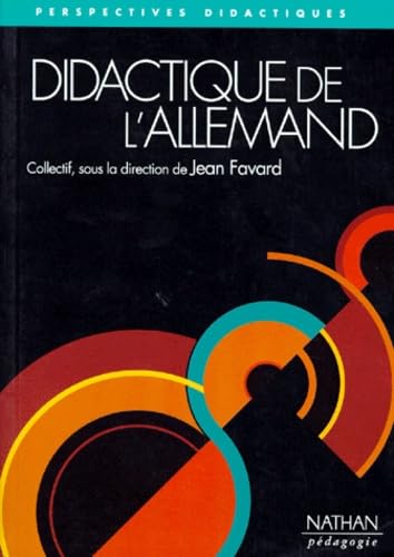 Didactique de l'allemand : problématiques et évolutions