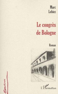 Le congrès de Bologne