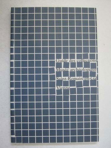 Guide du musée de Saint-Romain-en-Gal