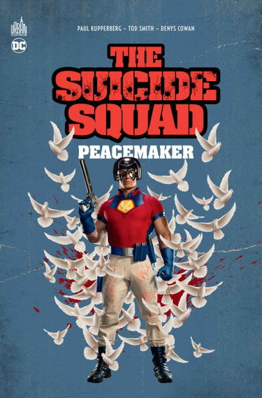 Couverture de The Suicide squad : Peacemaker