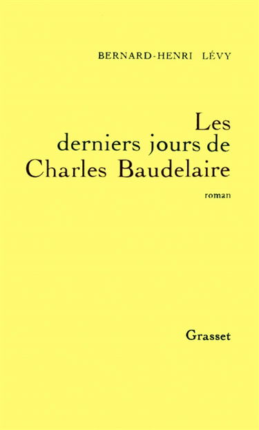 Les Derniers jours de Charles Baudelaire