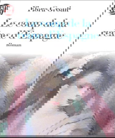 Le Coup de la reine d'Espagne