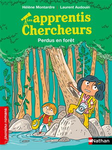 Les apprentis chercheurs. Perdus en forêt