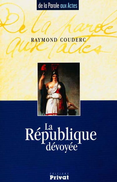 La République dévoyée