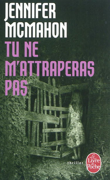 Tu ne m'attraperas pas