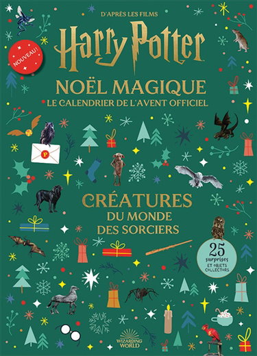 Couverture de Harry Potter, Noël magique, le calendrier de l'Avent officiel : créatures du monde des sorciers : 25 surprises et objets collector par Wizarding world