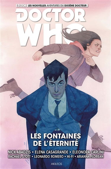 Doctor Who. Les nouvelles aventures du dixième docteur. Vol. 3. Les fontaines de l'éternité