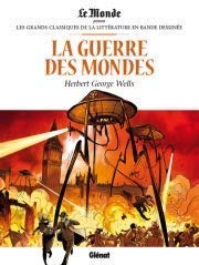 La guerre des mondes Par H.G. Wells