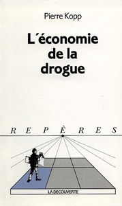L'économie de la drogue