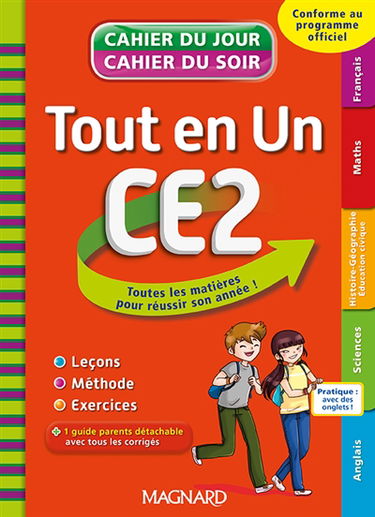 Tout en un, CE2 : toutes les matières pour réussir son année !