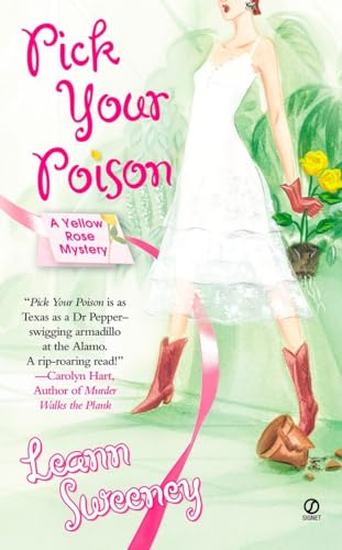 Couverture de Pick Your Poison: A Yellow Rose Mystery