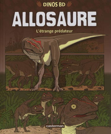 Allosaure : l'étrange prédateur