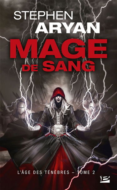 L'âge des ténèbres. Vol. 2. Mage de sang
