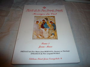 Parole de la Très Sainte Trinité à tous les hommes et femmes de bonne volonté, messages du ciel