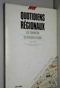 Quotidiens régionaux : les connaître, les utiliser à l'école