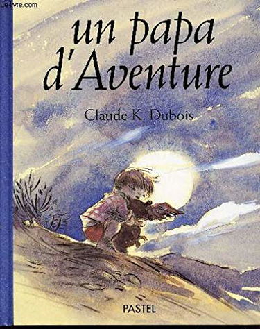 Un papa d'aventure