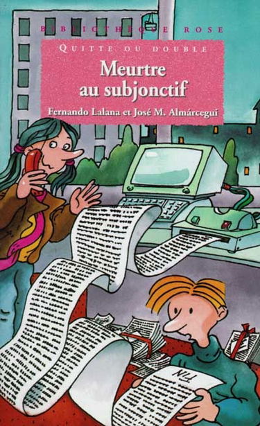 Meurtre au subjonctif : Quitte ou double