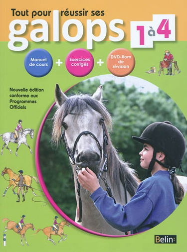 Tout pour réussir ses galops 1 à 4