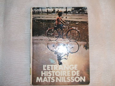 Couverture de L'Étrange histoire de Mats Nilsson (Bibliothèque de l'amitié)