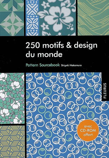 250 motifs & design du monde : pattern sourcebook