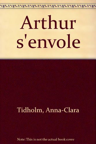 Arthur s'envole