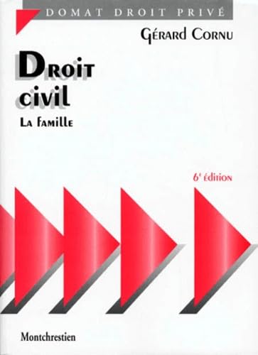 Droit civil : La Famille, tome 2, 6e édition