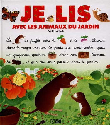 Je lis avec les animaux du jardin
