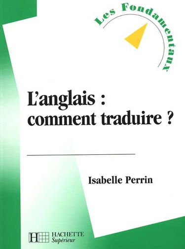L'anglais, comment traduire ?