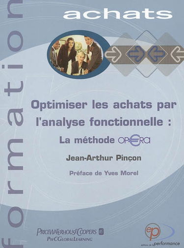 Optimisez les achats par l'analyse fonctionnelle : la méthode OPERA