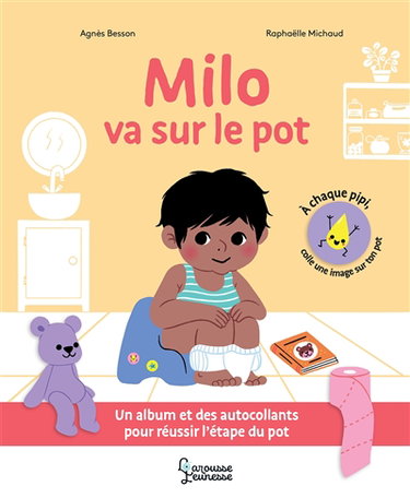 Couverture de Milo va sur le pot : un album et des autocollants pour réussir l'étape du pot par Agnès Besson