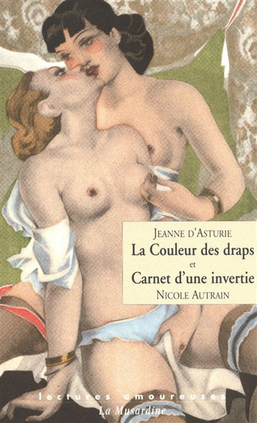 La couleur des draps. Carnets d'une invertie