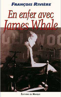 Blasphème. Vol. 2. En enfer avec James Whale