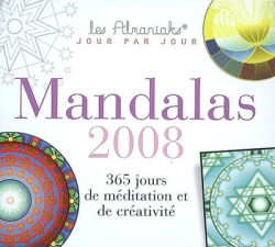 Mandalas 2008 : 365 jours de méditation et créativité