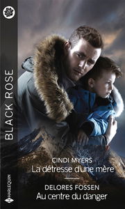 La détresse d'une mère. Au centre du danger