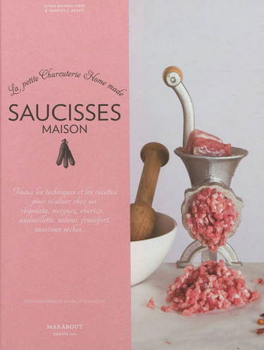 Saucisses maison : la petite charcuterie home made