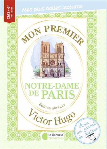 Couverture de Mon premier Victor Hugo : Notre-Dame de Paris : édition abrégée
