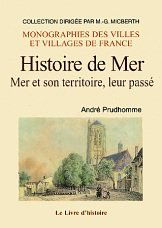 Histoire de Mer : Mer et son territoire, leur passé