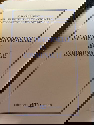 La Vie Fraternelle En Communaute