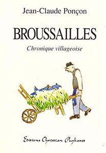 Broussailles : chronique villageoise
