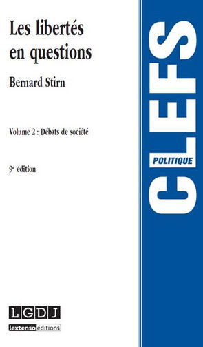 Les libertés en questions. Vol. 2. Débats de société